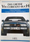 Preview: Horrmann "Das grosse VW-Corrado Buch" Volkswagen History 1992 Originaledition (9926)